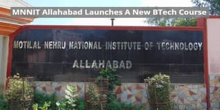 MNNIT Allahabad Launches A New BTech Course In Engineering And Computational Mechanics; Check Details Here